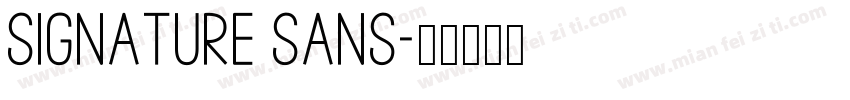 Signature Sans字体转换